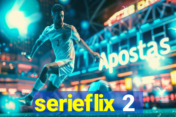 serieflix 2